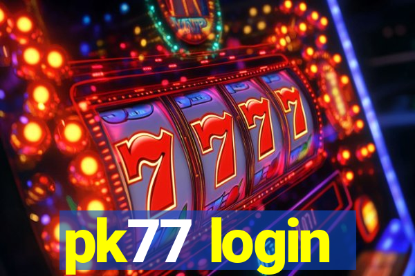 pk77 login